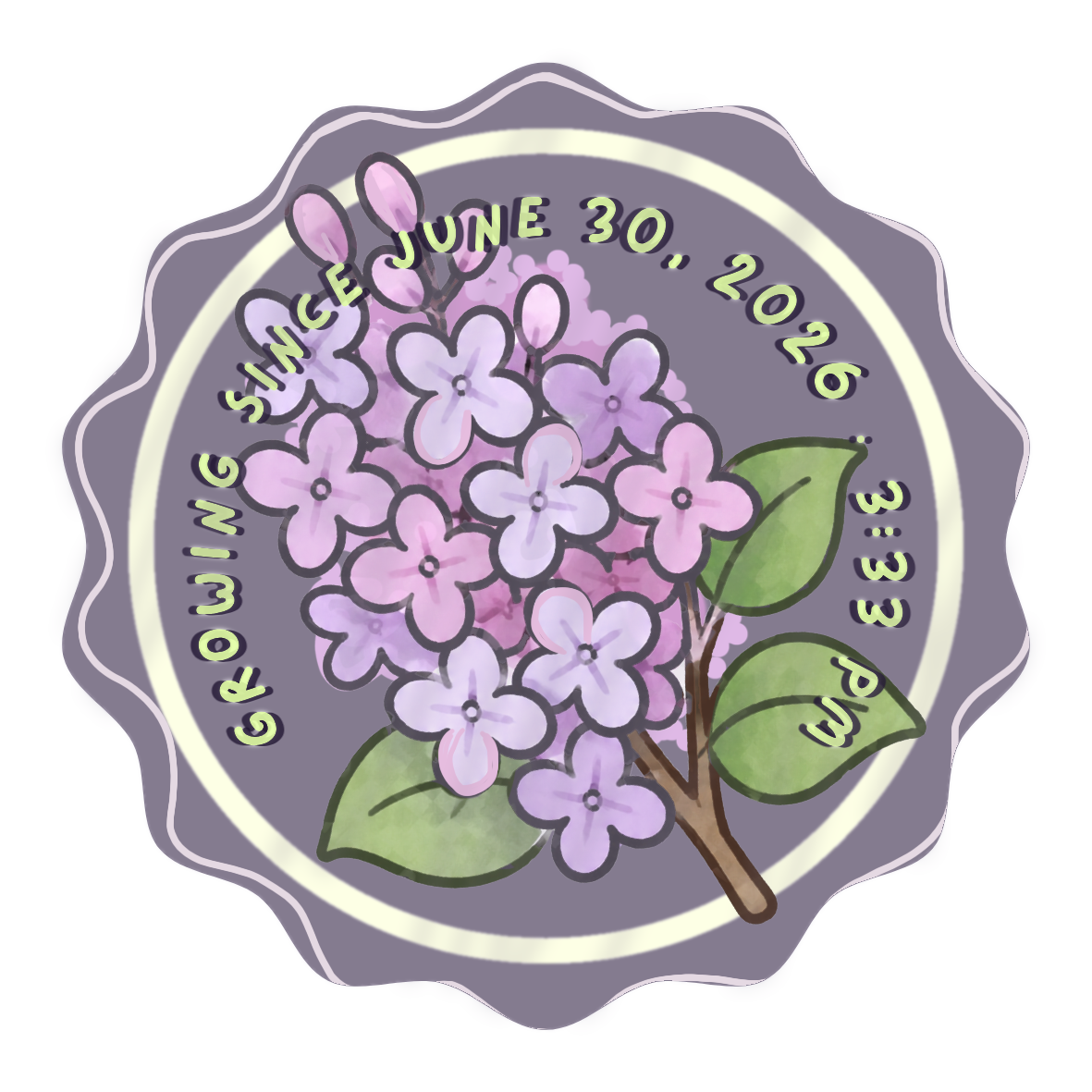 Growing since June 30, 2026 at 3:33 PM sticker